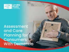 Assessment and Care Planning for consumers living with dementia @ Online