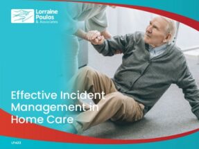 Effective Incident Management in Home Care - Meeting SIRS & NDIS @ Online via Zoom